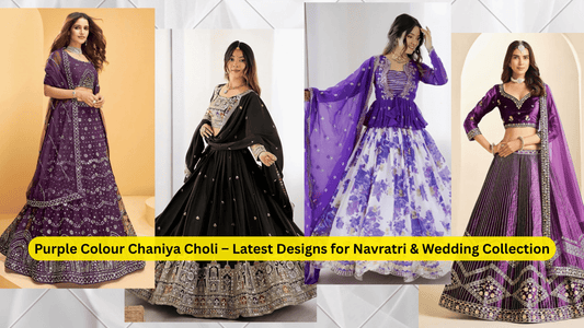 Purple Colour Chaniya Choli – Latest Designs for Navratri & Wedding Collection