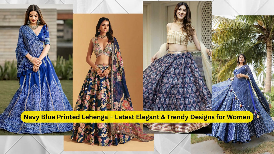 Navy Blue Printed Lehenga – Latest Elegant & Trendy Designs for Women