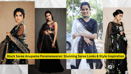 Black Saree Anupama Parameswaran: Stunning Saree Looks & Style Inspiration