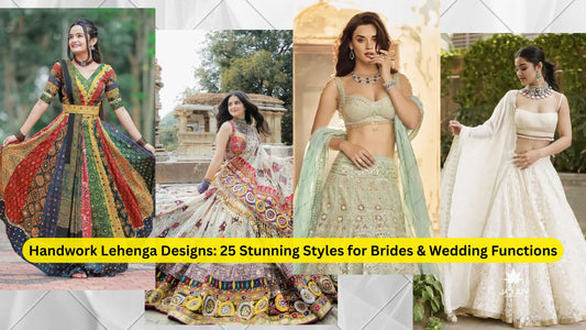 Handwork Lehenga Designs: 25 Stunning Styles for Brides & Wedding Functions