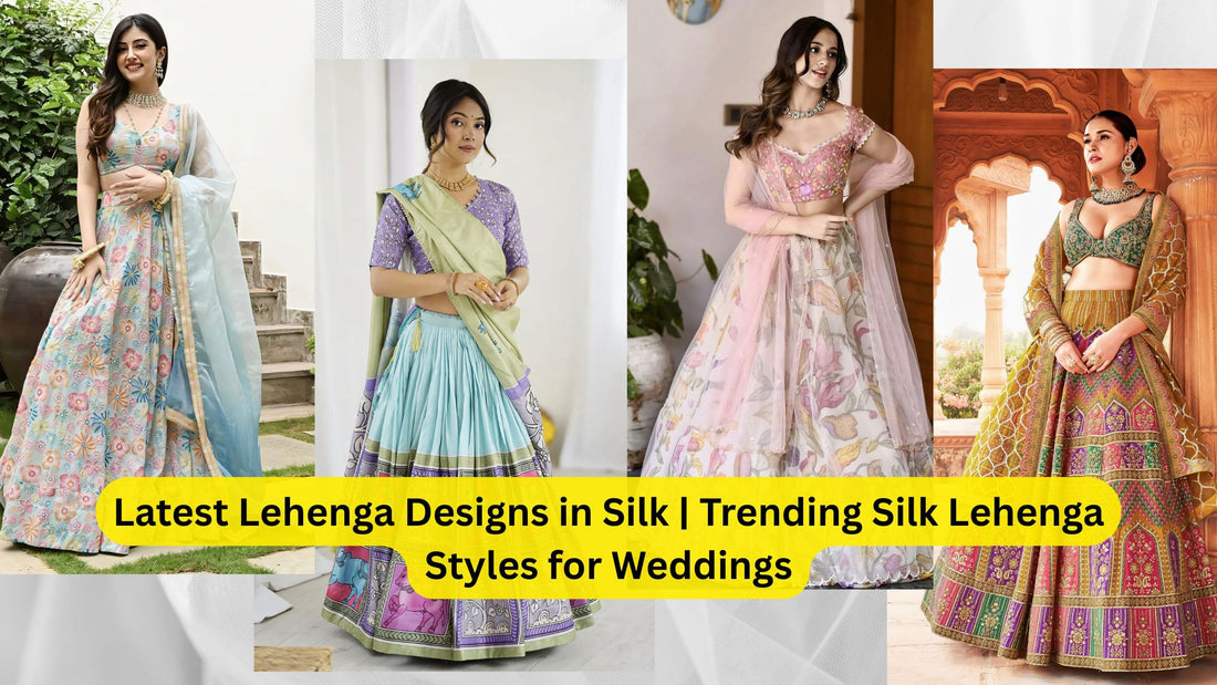 Latest Lehenga Designs in Silk | Trending Silk Lehenga Styles for Weddings