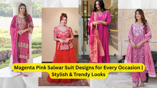 Magenta Pink Salwar Suit Designs for Every Occasion | Stylish & Trendy Looks