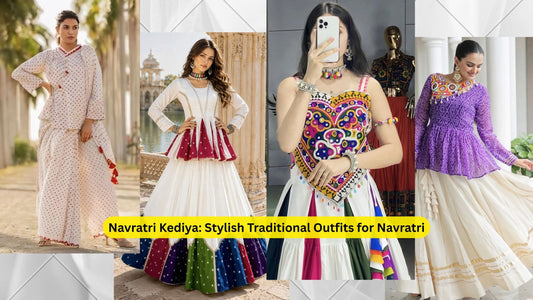 Navratri Kediya: Stylish Traditional Outfits for Navratri
