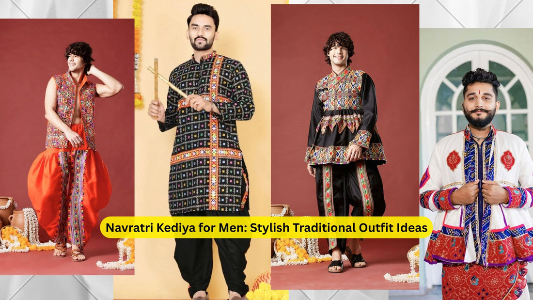 Navratri Kediya for Men: Stylish Traditional Outfit Ideas
