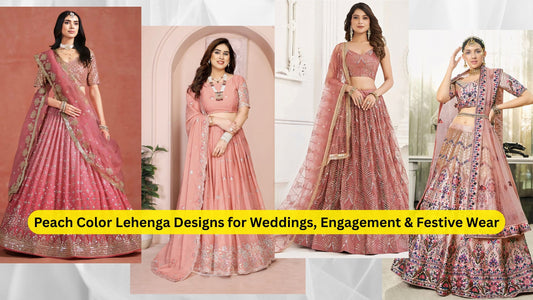 Peach Color Lehenga Designs for Weddings, Engagement & Festive Wear
