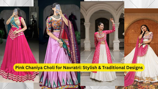 Pink Chaniya Choli for Navratri: Stylish & Traditional Designs