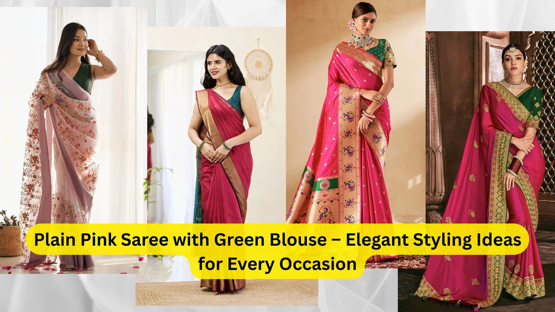 Plain Pink Saree with Green Blouse – Elegant Styling Ideas for Every Occasion