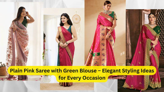 Plain Pink Saree with Green Blouse – Elegant Styling Ideas for Every Occasion