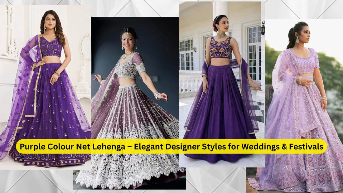 Purple Colour Net Lehenga – Elegant Designer Styles for Weddings & Festivals