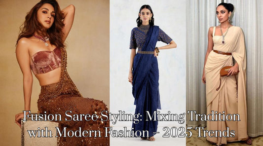 Fusion Saree Styling: Mixing Tradition with Modern Fashion – 2025 Trends