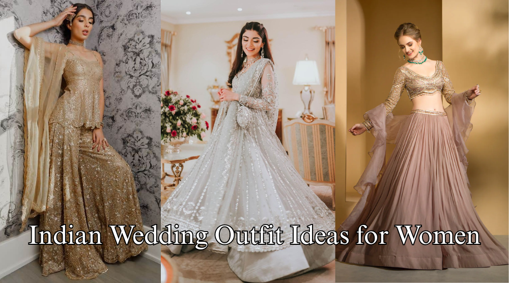 Timeless Indian Wedding Outfit Ideas for Women