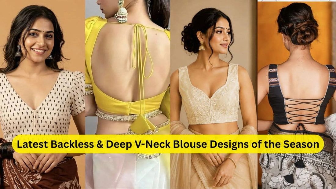 Latest Backless & Deep V-Neck Blouse Designs of the Season